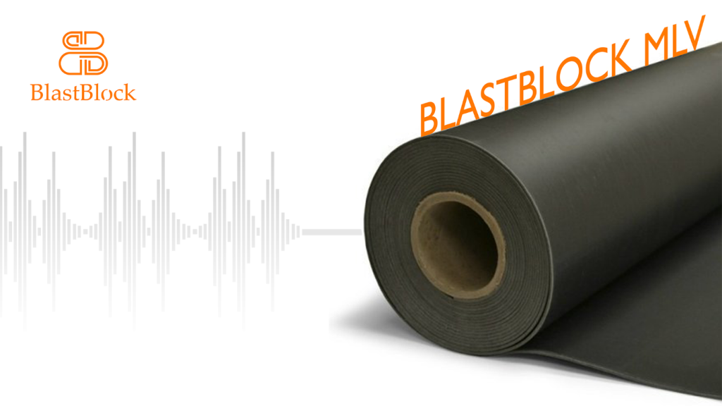 blastblock mlv, Powerful Soundproofing, Powered by BlastBlock."